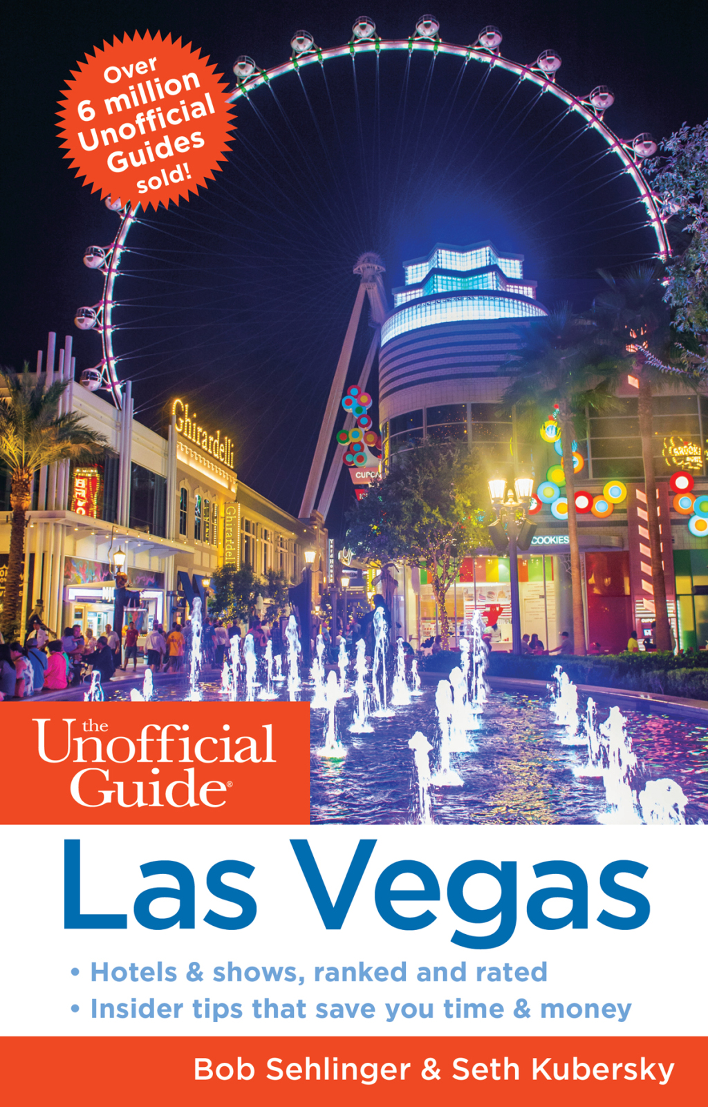The Unofficial Guide to Las Vegas - 30th Edition (eBook)