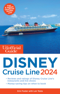 Imagen de portada: The Unofficial Guide to the Disney Cruise Line 2024 9781628091472