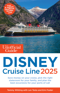 表紙画像: The Unofficial Guide to Disney Cruise Line 2025 9781628091625