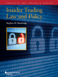 Cover image: Bainbridge's Insider Trading Law and Policy (Concepts and Insights Series) 1st edition 9781609304300