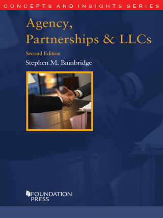 Cover image: Bainbridge's Agency, Partnerships & LLCs, 2d (Concepts and Insights Series) 2nd edition 9781609304669