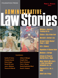 Cover image: Strauss' Administrative Law Stories 1st edition 9781587789595