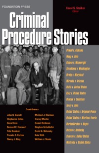 Cover image: Steiker Criminal Procedure Stories An In-Depthlook At Leading Criminal Procedure Cases 1st edition 9781587789830