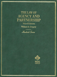 Cover image: Gregory's Law of Agency and Partnership, 3d (Hornbook Series) 3rd edition 9780314238580