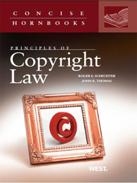Cover image: Schechter and Thomas' Principles of Copyright Law (Concise Hornbook Series) 1st edition 9780314147509