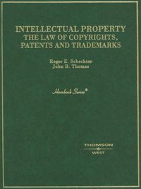Cover image: Schechter and Thomas' Intellectual Property: The Law of Copyrights, Patents and Trademarks (Hornbook Series) 1st edition 9780314065995