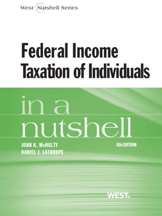 Cover image: McNulty and Lathrope's Federal Income Taxation of Individuals in a Nutshell 8th edition 9780314927002