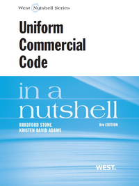 Cover image: Stone and Adams' Uniform Commercial Code in a Nutshell 8th edition 9780314277442