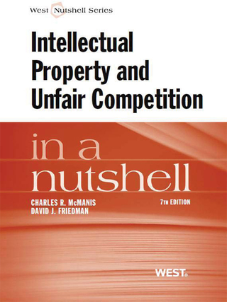 Cover image: McManis and Friedman's Intellectual Property and Unfair Competition in a Nutshell 7th edition 9780314280640