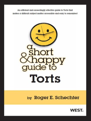 Cover image: Schechter A Short And Happy Guide To Torts 1st edition 9780314277879