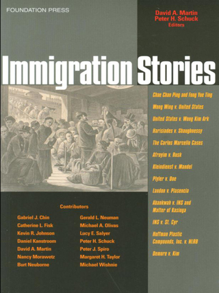 Cover image: Martin and Schuck's Immigration Law Stories 1st edition 9781587788734