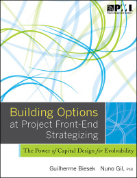 Cover image: Building Options at Project Front-End Strategizing 1st edition 9781628250428