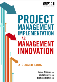 Cover image: Project Management Implementation as Management Innovation 1st edition 9781628250312