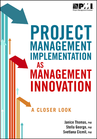 Cover image: Project Management Implementation as Management Innovation 1st edition 9781628250312