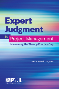 表紙画像: Expert Judgment in Project Management 1st edition 9781628251166