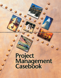 Imagen de portada: Project Management Casebook 1st edition 9781628251609