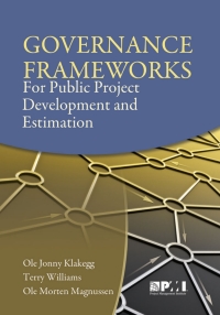 Cover image: Governance Frameworks for Public Project Development and Estimation 1st edition 9781933890784