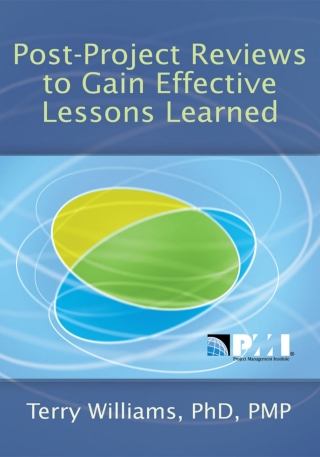 Cover image: Post-Project Reviews to Gain Effective Lessons Learned 1st edition 9781933890241