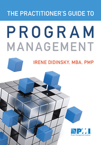 Imagen de portada: Practitioner's Guide to Program Management 1st edition 9781628253689