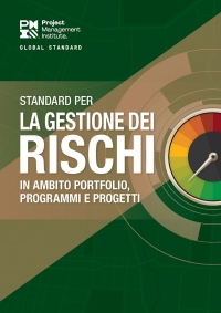 Cover image: The Standard for Risk Management in Portfolios, Programs, and Projects (ITALIAN) 9781628257465