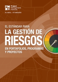 Cover image: The Standard for Risk Management in Portfolios, Programs, and Projects (SPANISH) 9781628257526