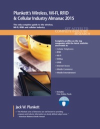Imagen de portada: Plunkett's Wireless, Wi-Fi, RFID & Cellular Industry Almanac 2015 1st edition 9781628313369