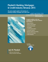 صورة الغلاف: Plunkett's Banking, Mortgages & Credit Industry Almanac 2015 9781628313468