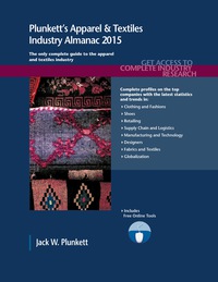 صورة الغلاف: Plunkett's Apparel & Textiles Industry Almanac 2015 9781628313604