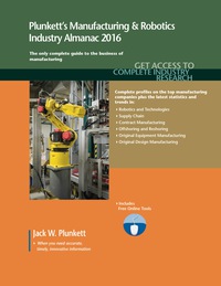 Cover image: Plunkett's Manufacturing & Robotics Industry Almanac 2016 9781628313758