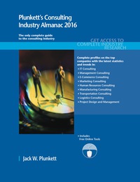 表紙画像: Plunkett's Consulting Industry Almanac 2016