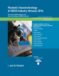 صورة الغلاف: Plunkett's Nanotechnology & MEMS Industry Almanac 2016