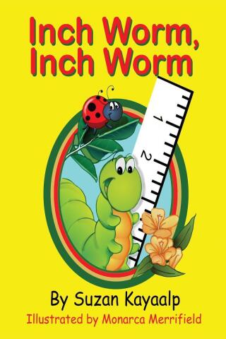 Cover image: Inch Worm, Inch Worm 9781628380729
