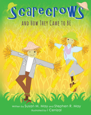 Imagen de portada: Scarecrows and How They Came to Be 9781628382815