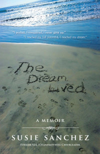 Cover image: The Dream Lived 9781628383577