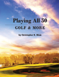 Imagen de portada: Playing All 50 - Golf & More 9781628384451