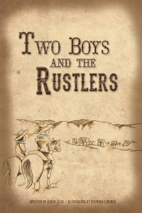 Cover image: Two Boys and the Rustlers 9781628387452