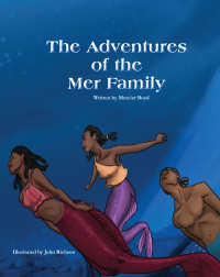 Cover image: The Adventures of the Mer-Family 9781628388749