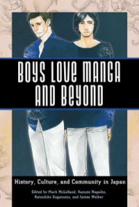 表紙画像: Boys Love Manga and Beyond 9781628461190