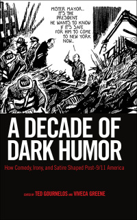 صورة الغلاف: A Decade of Dark Humor 9781617030062