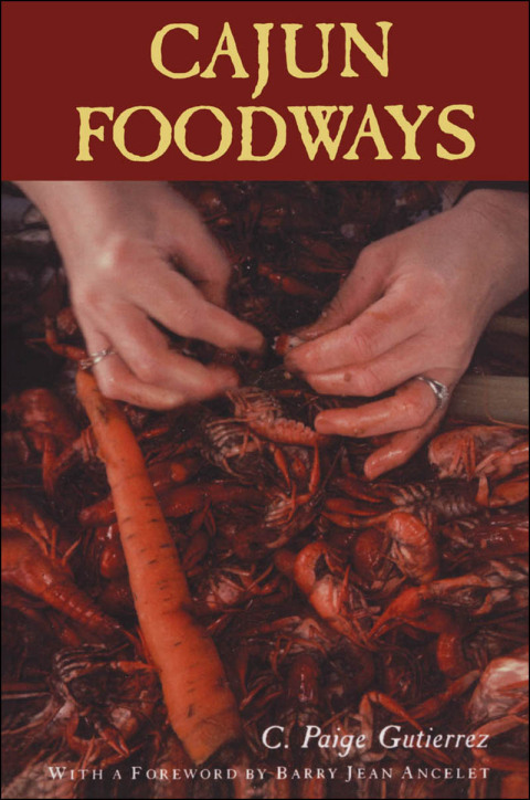Cajun Foodways - FULL INSTANT DOWNLOAD | PDF DOCX EPUB