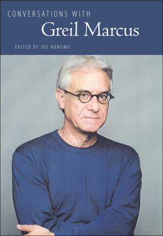 Imagen de portada: Conversations with Greil Marcus 9781496857941
