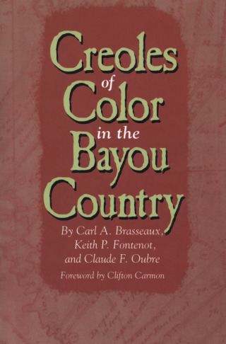 Cover image: Creoles of Color in the Bayou Country 9780878059492