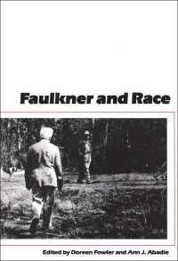 Cover image: Faulkner and Race 9780878053292