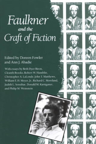 Cover image: Faulkner and the Craft of Fiction 9780878053735