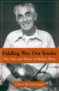 Cover image: Fiddling Way Out Yonder 9781578064410
