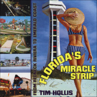 Cover image: Florida's Miracle Strip 9781578066261