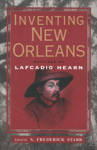 Cover image: Inventing New Orleans 9781578063529