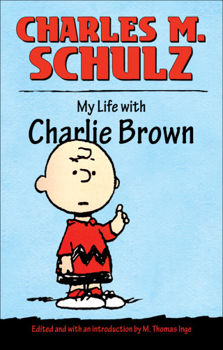 صورة الغلاف: My Life with Charlie Brown 9781604734478