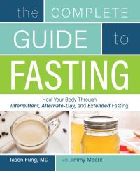 Cover image: Complete Guide To Fasting 9781628600018