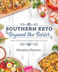 Cover image: Southern Keto: Beyond the Basics 9781628603958
